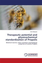 Oriel Hlokoane - Therapeutic potential and physicochemical standardization of Propolis