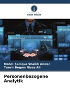 Tanvir Begum Niyaz Ali, Mohd Sadique Shaikh Anwar, Mohd. Sadique Shaikh Anwar - Personenbezogene Analytik