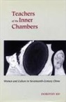 Dorothy Ko - Teachers of the Inner Chambers