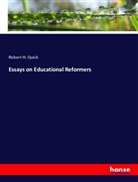 Robert H. Quick - Essays on Educational Reformers