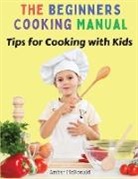 Amber McDonald - The Beginners Cooking Manual