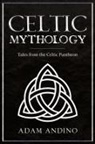 Adam Andino - Celtic Mythology