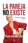 Nilda Chiaraviglio, Yeana Gonzalez Lopez de Nava - La pareja no existe