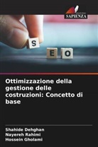 Shahide Dehghan, Hossein Gholami, Nayereh Rahimi - Ottimizzazione della gestione delle costruzioni: Concetto di base