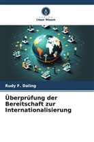 Rudy F Daling, Rudy F. Daling - Überprüfung der Bereitschaft zur Internationalisierung