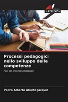 Pedro Alberto Aburto Jarquín - Processi pedagogici nello sviluppo delle competenze