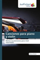 Rebeca Muñoz - Canciones para piano y violín