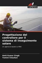 Yamini Chauhan, Amit Kumar Singh - Progettazione del controllore per il sistema di inseguimento solare