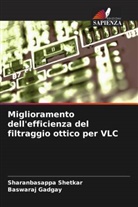 Baswaraj Gadgay, Sharanbasappa Shetkar - Miglioramento dell'efficienza del filtraggio ottico per VLC