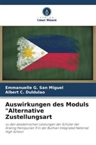 Albert C Duldulao, Albert C. Duldulao, Emmanuelle G San Miguel, Emmanuelle G. San Miguel - Auswirkungen des Moduls "Alternative Zustellungsart