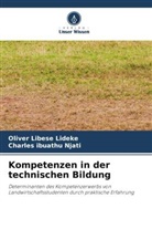 Oliver Libese Lideke, Charles ibuathu Njati - Kompetenzen in der technischen Bildung
