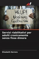 Elizabeth Herrera - Servizi riabilitativi per adulti cronicamente senza fissa dimora