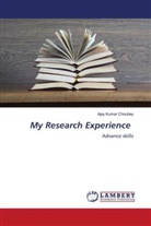 Ajay Kumar Choubey - My Research Experience