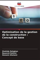 Shahide Dehghan, Hossein Gholami, Nayereh Rahimi - Optimisation de la gestion de la construction : Concept de base