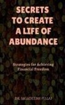Jagadeesh - Secrets to Create a Life of Abundance