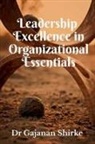 Gajanan - Leadership Excellence in Organizational Essentials
