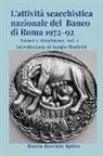 Santo Daniele Spina - L'attività scacchistica nazionale del Banco di Roma 1972-92