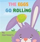 Kizzi Roberts - The Eggs Go Rolling