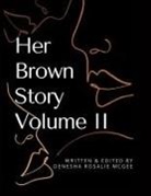 Denesha McGee - HerBrownStory Volume 2