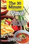 Emily Soto - The 30 Minute Lunch Recipes