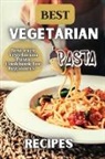 Ava Meyer - Best Vegetarian Pasta Recipes
