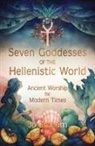 Jo Graham - Seven Goddesses of the Hellenistic World