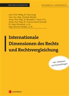 Christian Breitler, Paul Gragl, Benedikt Harzl, Yvonne Karimi-Schmidt, Aist_ Mickonyt_, Reinmar Nindler - Internationale Dimensionen des Rechts und Rechtsvergleichung