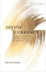 Devin Singh - Divine Currency