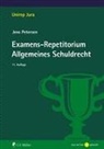 Jens Petersen, Jens (Prof. Dr.) Petersen - Examens-Repetitorium Allgemeines Schuldrecht