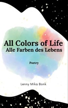 Lenny Mika Bonk - All Colors of Life