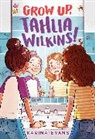 Karina Evans, Evans Karina - Grow Up, Tahlia Wilkins!