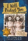 Danica Davidson, Davidson Danica, Kor Eva Mozes, Eva Mozes Kor - I Will Protect You