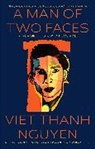 Viet Thanh Nguyen - A Man Of Two Faces