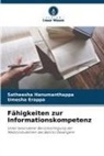 Umesha Erappa, Satheesha Hanumanthappa - Fähigkeiten zur Informationskompetenz