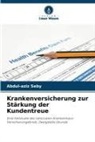 Abdul-aziz Seby - Krankenversicherung zur Stärkung der Kundentreue