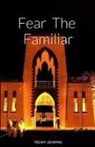 Teejay Lecapois - Fear The Familiar