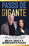 Margarita Pasos, Brian Tracy - Pasos de gigante
