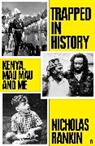 Nicholas Rankin, Rankin Nicholas - Trapped in History