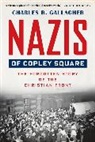 Charles Gallagher, Gallagher Charles - Nazis of Copley Square