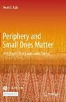 Iwan J Azis, Iwan J. Azis - Periphery and Small Ones Matter: Interplay of Policy and Social Capital