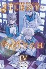 Nanna Fujimi, Matsuri Isora, Matsuri Isora, Alice Prowse - Secrets of the Silent Witch, Vol. 4