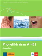 Kerstin Reinke - Aussichten: Phonetiktrainer A1-B1 : Kurs und Selbsternmaterial mit 2 Audio-CDs