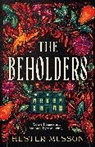 Hester Musson - The Beholders