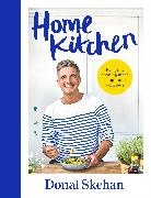 Donal Skehan - Home Kitchen