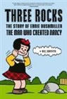 Bill Griffith, Griffith Bill - Three Rocks