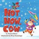 Tammi Sauer, Sauer Tammi, Troy Cummings, Cummings Troy - Not Now, Cow