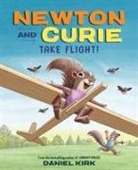 Daniel Kirk, Daniel Kirk, Kirk Daniel - Newton and Curie Take Flight!