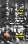 Claude Johnson - The Black Fives