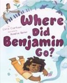 Chris Clarkson, Clarkson Chris, Annalise Barber - Where Did Benjamin Go?