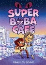 Nidhi Chanani, Chanani Nidhi - Super Boba Cafe